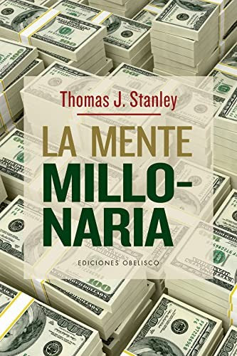 La mente millonaria [Hardcover] Stanley, Thomas J.