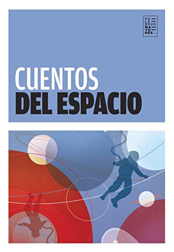 CUENTOS DEL ESPACIO [Paperback] AA.VV