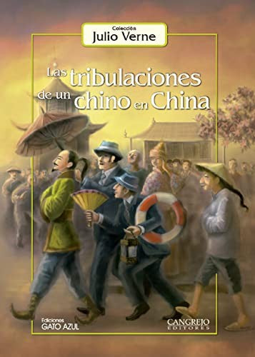 las tribulaciones de un chino en chin [Paperback] Verne, Julio