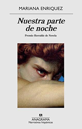 Nuestra Parte de Noche. Premio Herralde de Novela Enriquez, Mariana