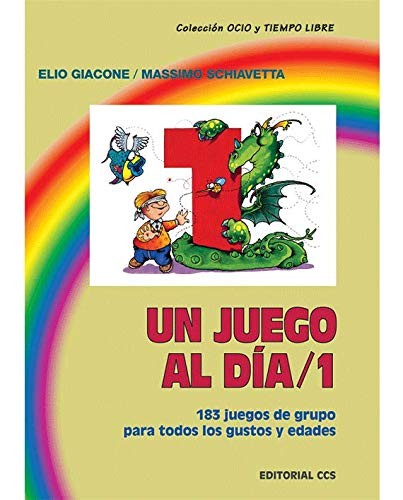 Juego al día 183 juegos de grupo para todos [Paperback] Giacone, Elio and Schiavetta, Massimo