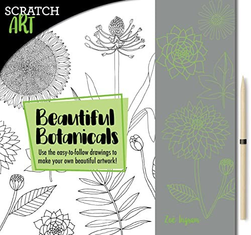A los arañazos y crear: resistente a arañazos y dibujar botánicos: Uso de las sencillas dibujos para hacer tu propio hermosas obras de arte. [Paperback] Ingram, Zoe