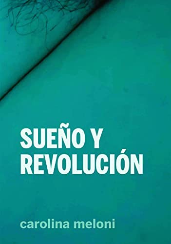 Sueño y revolución: 27 (La pasión de Mary Read) [Paperback]