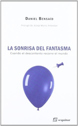 Sonrisa Del Fantasma, La. Cuando El Descontento Recorre El Mundo [Paperback] Soars, Liz