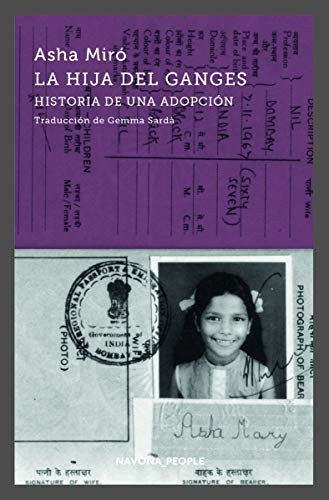 La hija del Ganges [Paperback] Miró, Asha and Sardá, Gemma