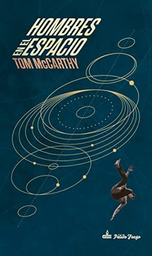 Hombres en el Espacio [Paperback] McCarthy, Tom
