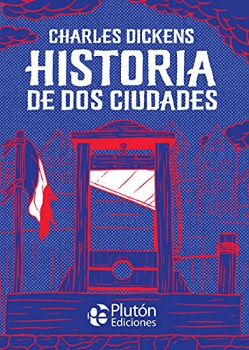 Historia de dos ciudades [Hardcover] Dickens, Charles