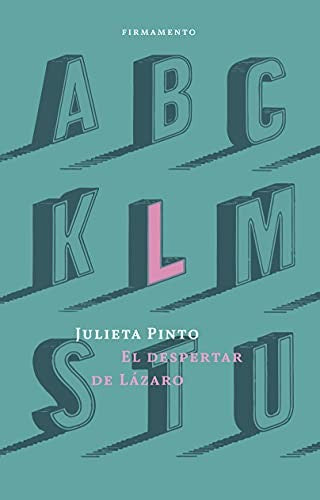 El despertar de Lázaro Pinto, Julieta