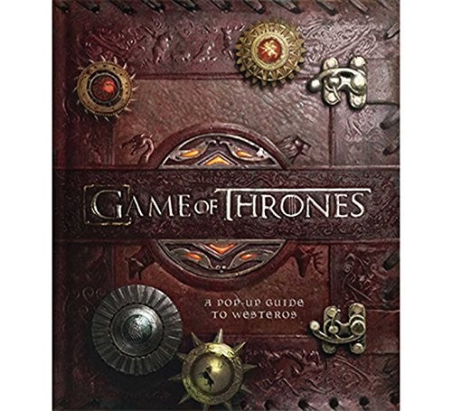 Game of Thrones: A Pop-Up Guide to Westeros [Hardcover] Reinhart, Matthew and Komarck, Michael J