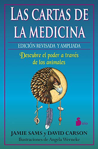 Las Cartas De La Medicina (Libro + Cartas) (Estuche): Descubre el poder a través de los animales [Hardcover] Jamie Sams; David Carson and Angela Werneke
