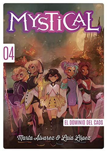 Mystical 4. El dominio del Caos [Paperback] Álvarez, Marta and López, Laia