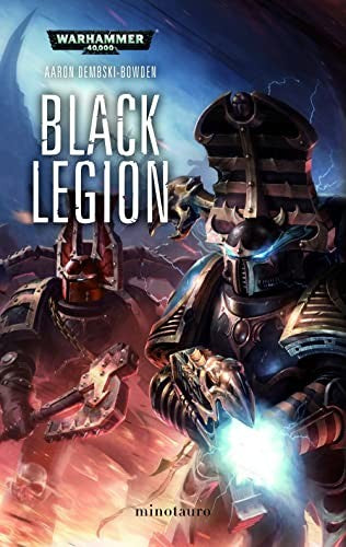 The Black Legion nº 02/02 Black Legion [Paperback] Aaron Dembski-Bowden