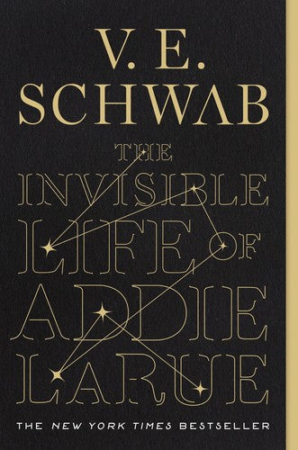 The Invisible Life of Addie Larue [Paperback] Schwab, V E