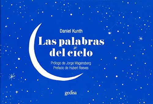 Las palabras del cielo Kunth, Daniel
