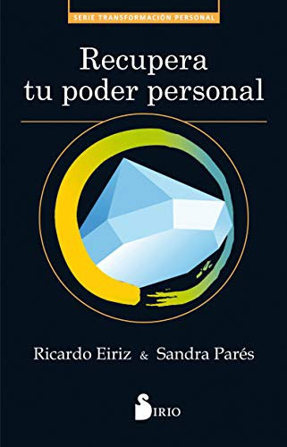 Recupera tu poder personal [Paperback] Ricardo Eiriz and Sandra Pares