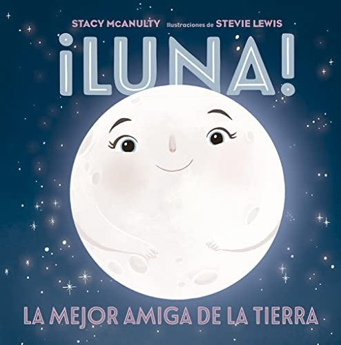 ¡Luna! [Hardcover] McAnulty, Stacy and Lewis, Stevie