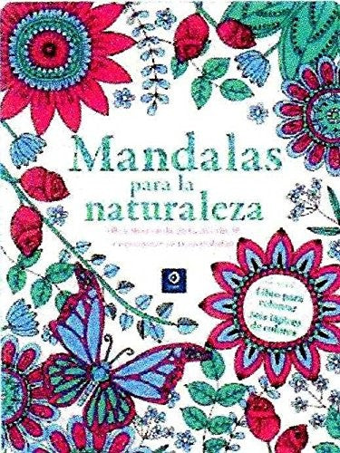 Mandalas para la naturaleza [Paperback]
