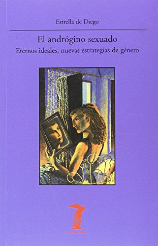 El andrógino sexuado de Diego, Estrella