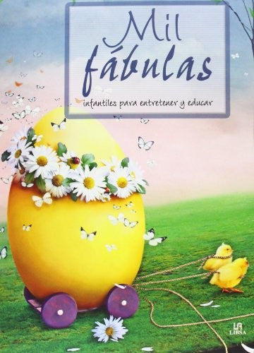 MIL FABULAS INFANTILES PARA ENTRETENER Y EDUCAR [Paperback] de Tordehumos, Luis and Melgar, Luis Tomás