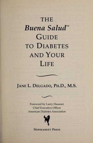 The Buena Salud Guide to Diabetes and Your Life [Paperback] Delgado PhD, Jane L