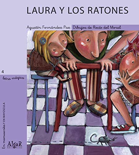 Laura y los ratones [Paperback] Agustín Fernández Paz