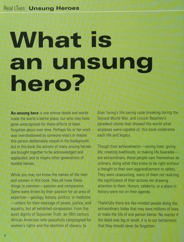 Unsung Heroes: Fearless Men and Women who Changed the World (Real Lives) [Hardcover] Reynolds, Toby and Calver, Paul