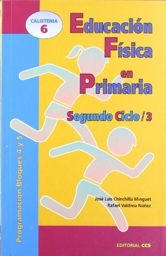 Educación física en primaria: Segundo ciclo. Vol. 3 [Paperback] Chinchilla Min