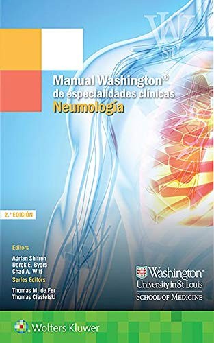 Manual Washington de especialidades clínicas. Neumología (Spanish Edition) [Paperback] Shifren MD, Adrian; Byers MD  PhD, Derek E. and Witt MD, Chad A.