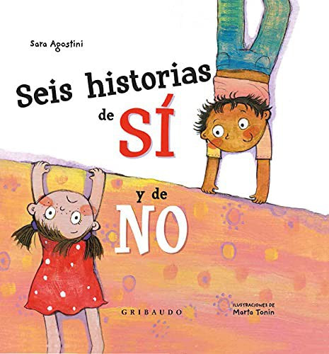 Seis historias de sí y de no [Hardcover] Agostini, Sara