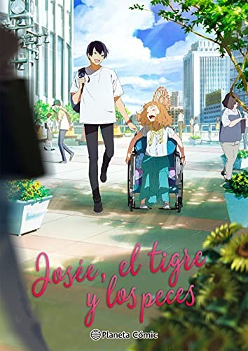 JOSÉE, EL TIGRE Y LOS PECES (NOVELA) [Paperback] SEIKO TANABE