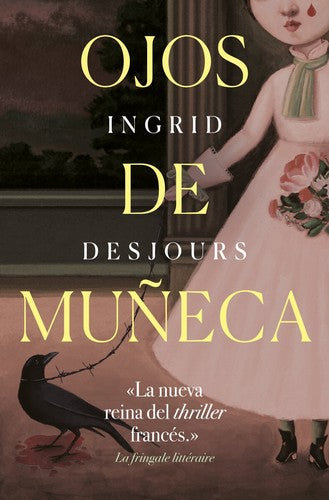 Ojos de muñeca DESJOURS, Ingrid and Barral, Dánae