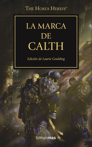 La marca de Calth / La herejía de Horus / vol. 25
