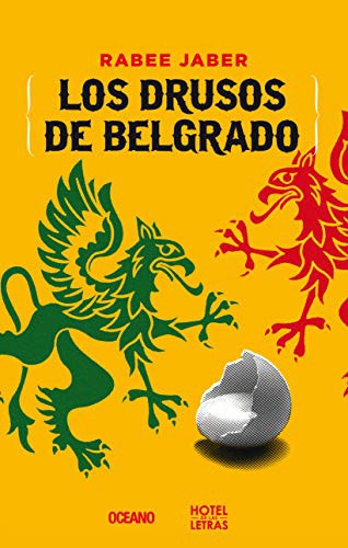 Los drusos de Belgrado [Paperback] Jaber, Rabee