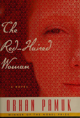 The Red-Haired Woman [Hardcover] Pamuk, Orhan and Oklap, Ekin