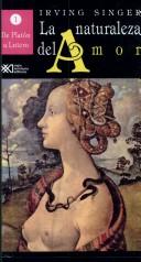 La naturaleza del amor: De Platón a Lutero. Vol. 1 [Paperback] Singer, Irving