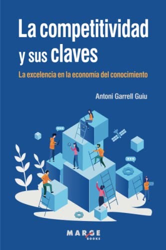 La competitividad y sus claves [Paperback] Garrell, Antoni