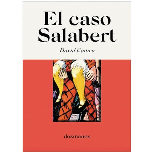 El Caso Salabert [Paperback] Editorial Dosmanos