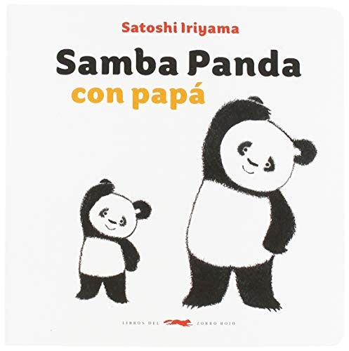 Samba panda con papá [Hardcover] Iriyama, Satoshi