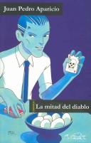 Mitad Del Diablo, La Juan Pedro Aparicio