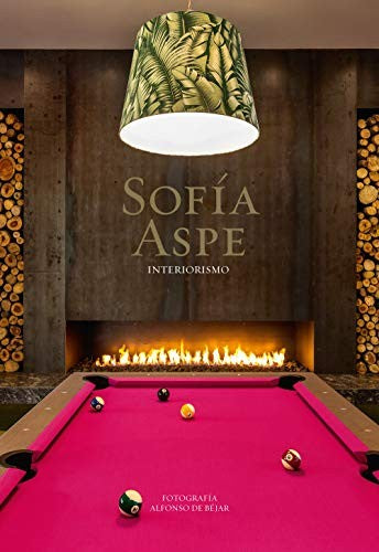 SOFIA ASPE. INTERIORISMO [Hardcover] Varios