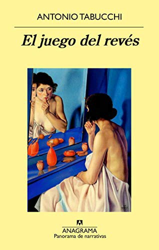 Juego del revés, El [Paperback] Tabucchi, Antonio