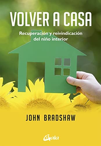 Volver a casa [Paperback] BRADSHAW, JOHN
