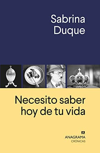 Necesito saber hoy de tu vida [Paperback] Duque, Sabrina
