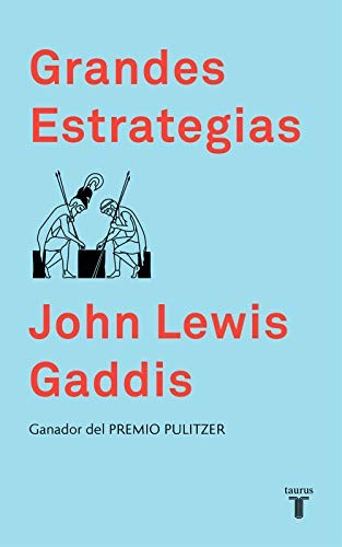 Grandes estrategias [Paperback] Lewis Gaddis, John