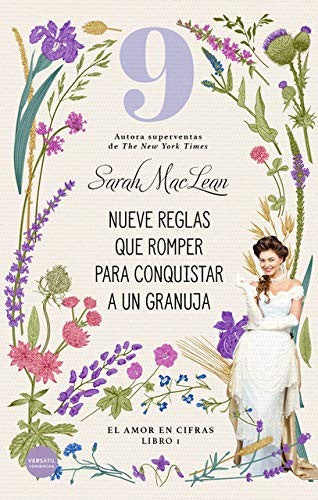 Nueve reglas que romper para conquistar a un granuja El amor en cifras [Paperback] MacLean, Sarah