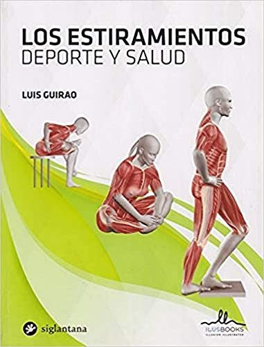 Los Estiramientos GUIRAO, LUIS