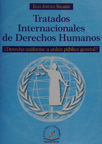 TRATADOS INTERNACIONALES DE DERECHOS HUMANOS [Paperback] ELBA JIMENEZ SOLARES