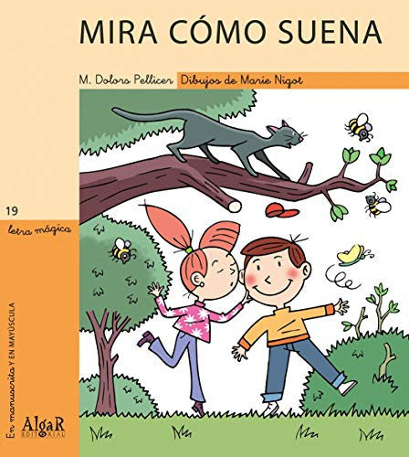 Mira como suena (LETRA MAGICA) [Paperback] Pellicer, Maria Dolors and Nigot, Marie