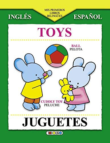 juguetes ingles espanol. bilingues [Paperback]