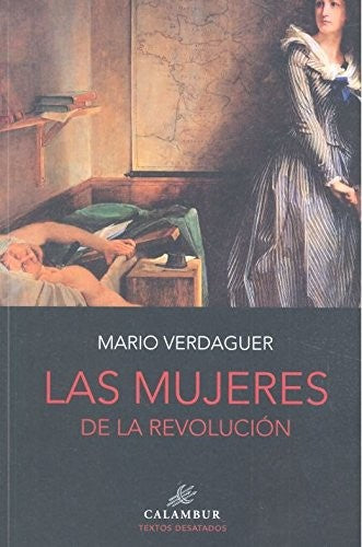 Las mujeres de la revolución Mario Verdaguer